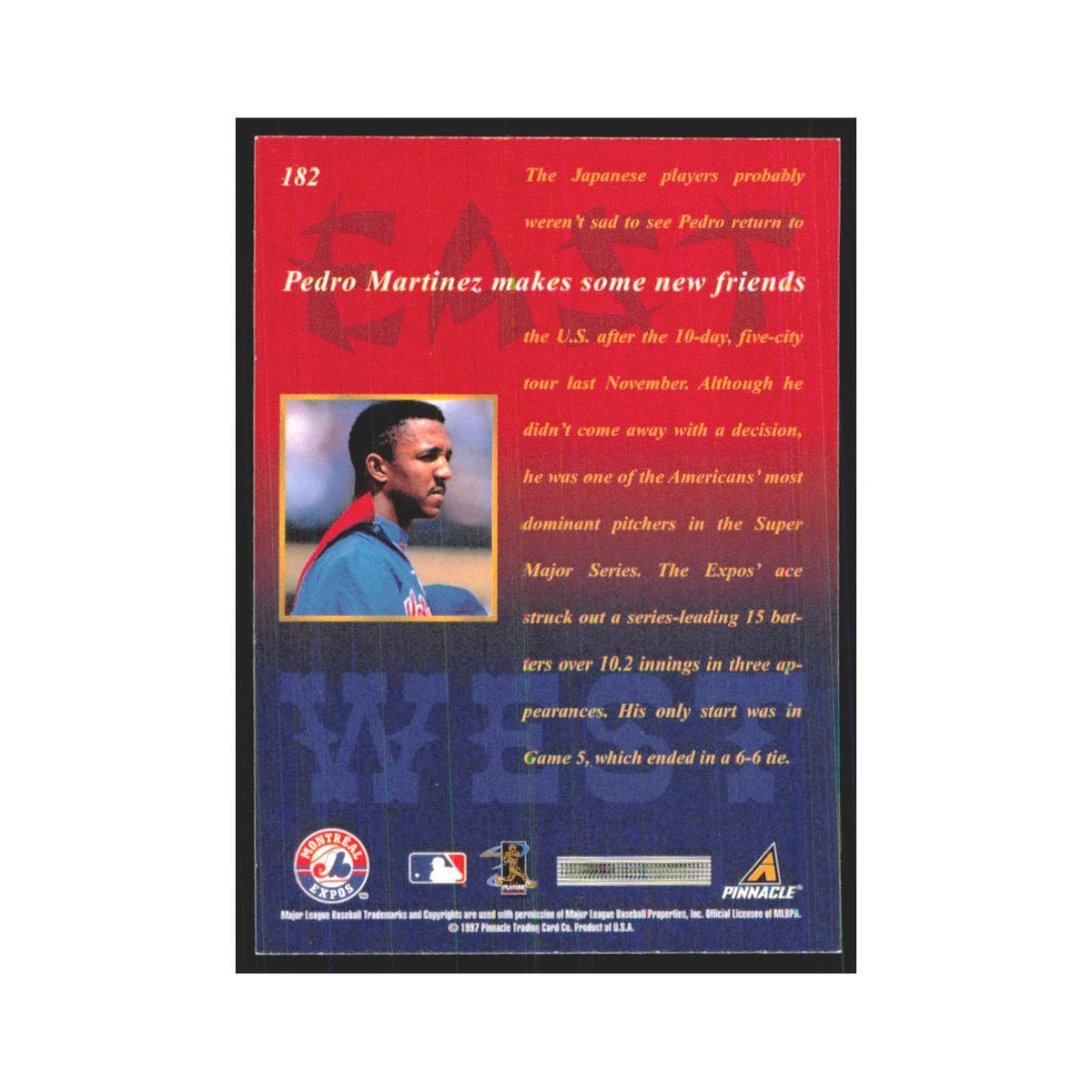 1997 Pinnacle Pedro Martinez Montreal Expos #182