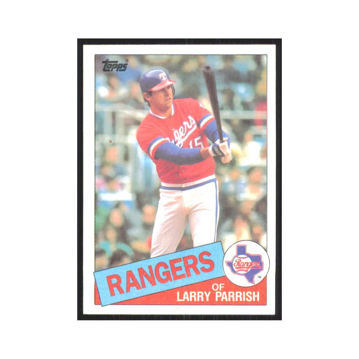 1985 Topps Larry Parrish Rangers #548