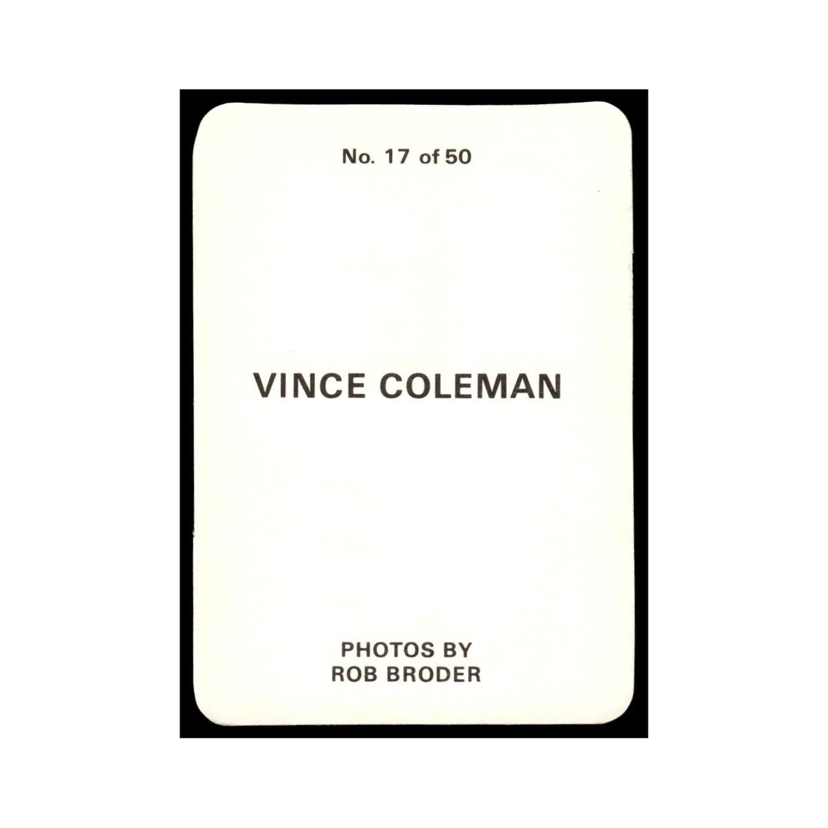 Vince Coleman 1986 Rob Broder #17 Baseball Card NM