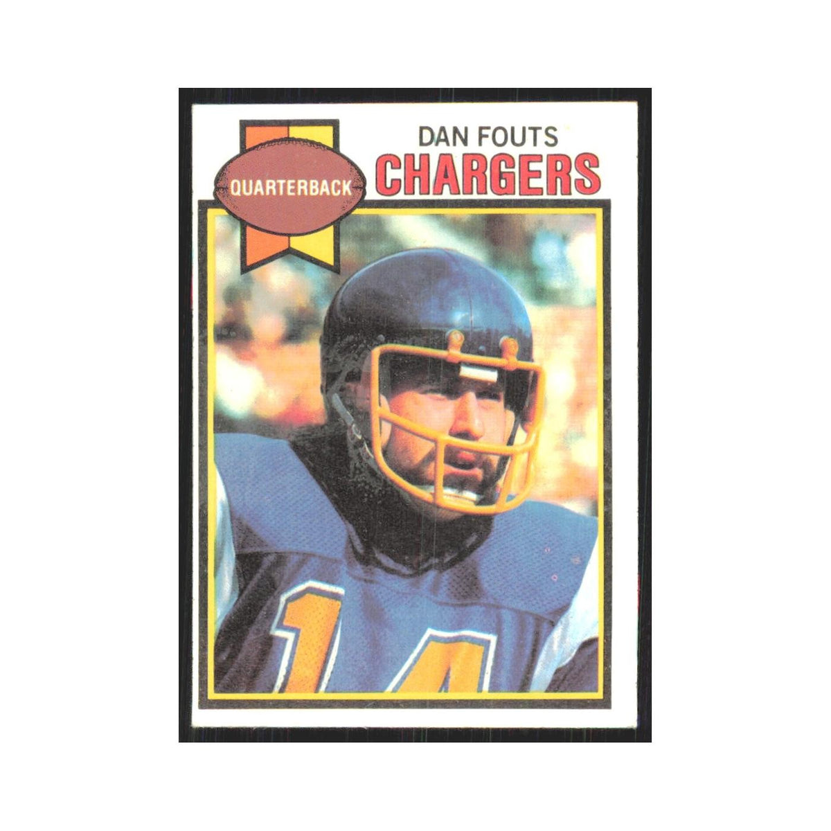 1979 Topps Dan Fouts San Diego Chargers #387