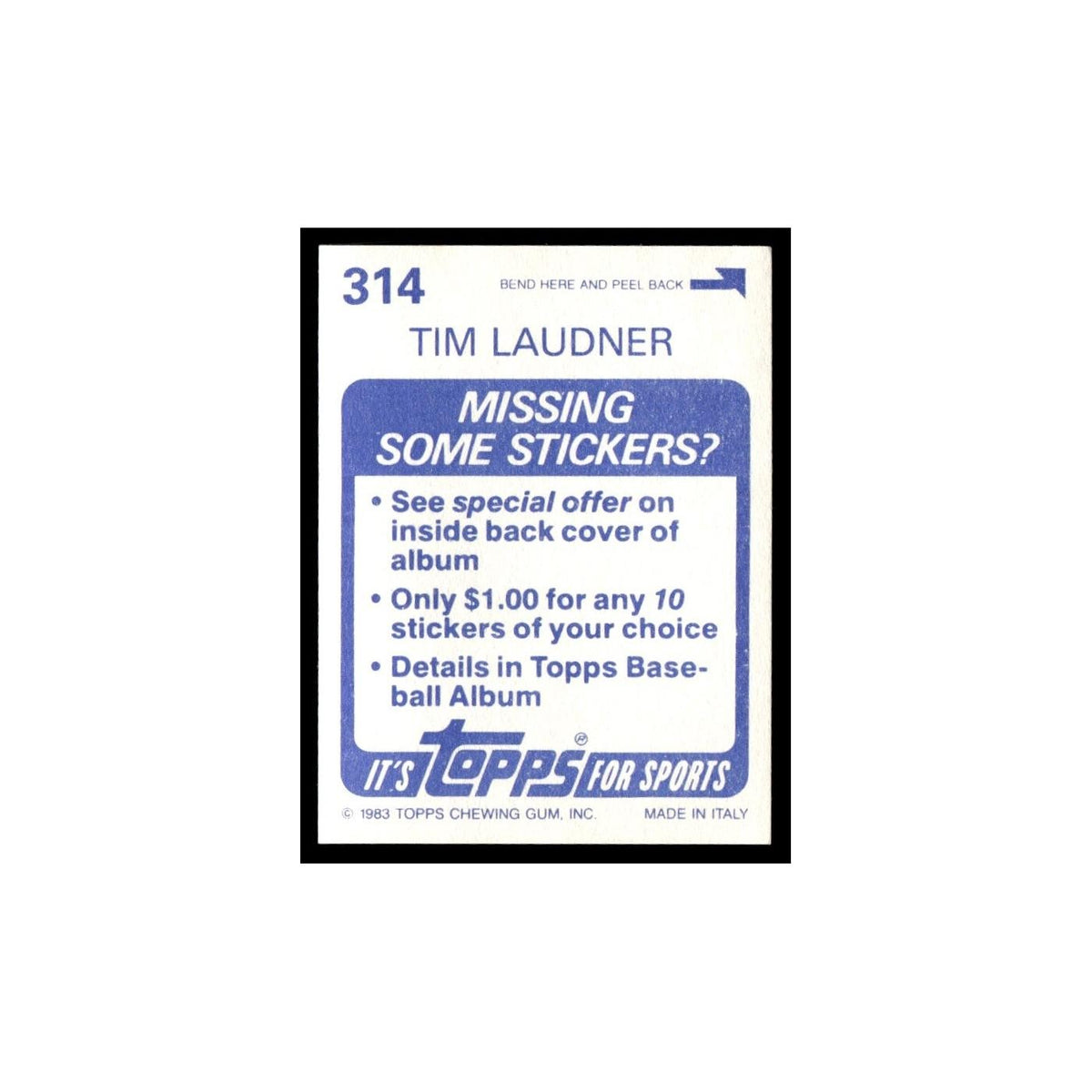 Tim Laudner 1983 Topps Stickers #314 Minnesota Twins Baseball Card NM
