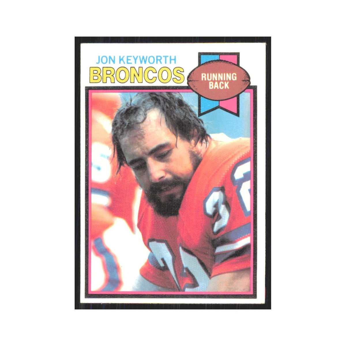1979 Topps Jon Keyworth Broncos #211