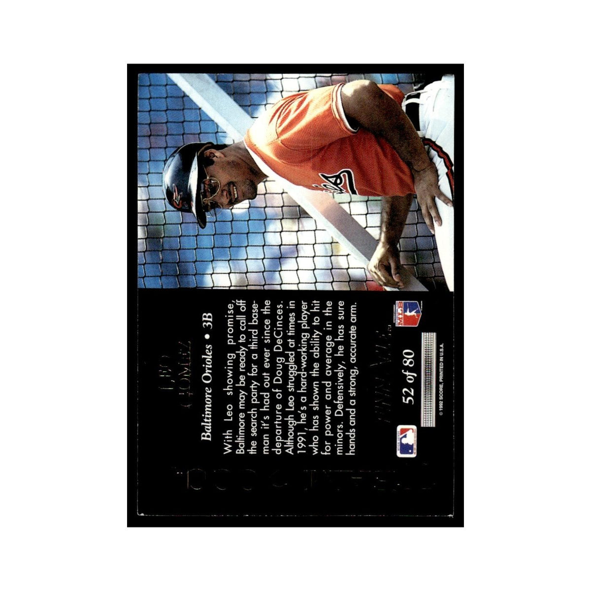Leo Gomez 1992 Pinnacle Team 2000 #52 Baltimore Orioles Baseball Card NM