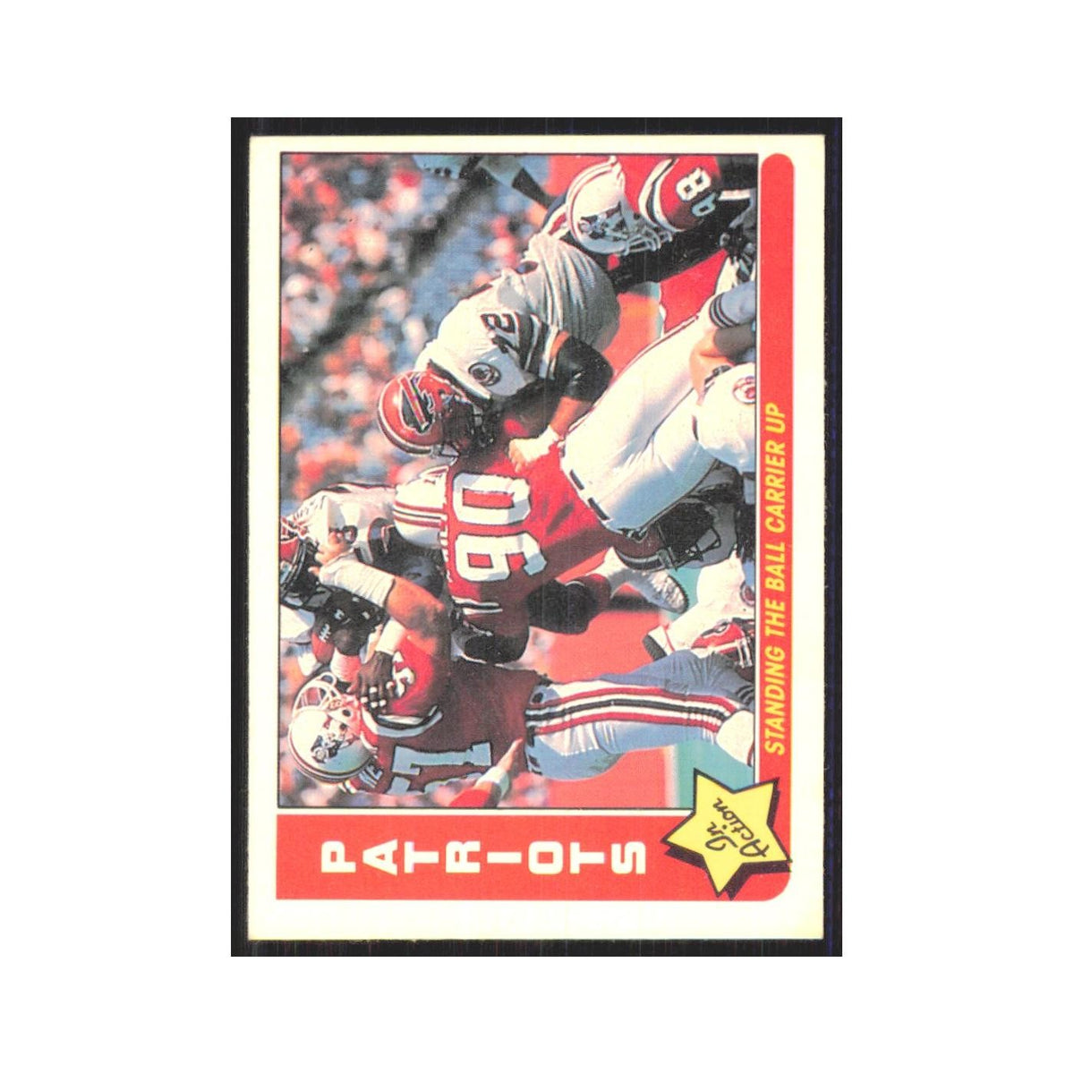 1985 Fleer Standing the Ball Carrier Up (1985 Schedule) Patriots #51