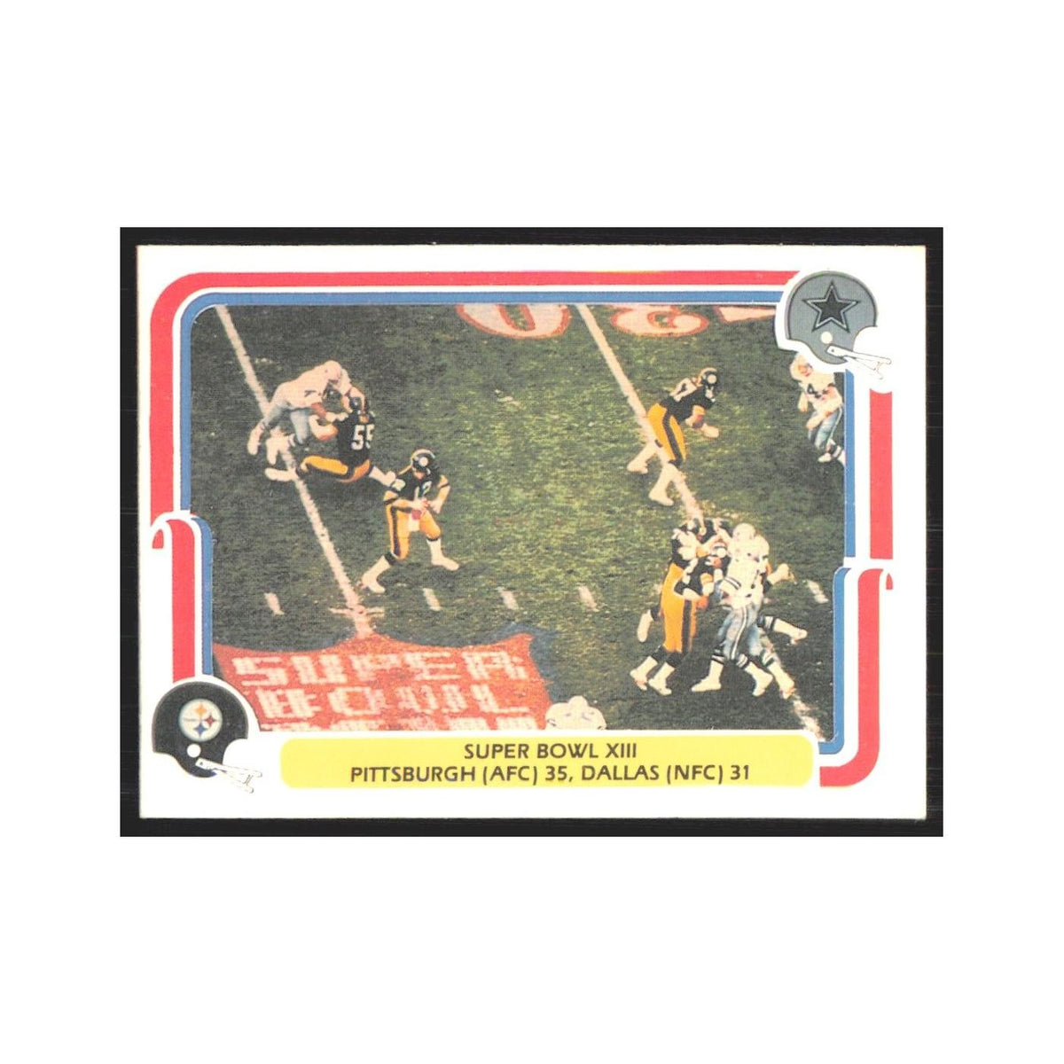 1980 Fleer Super Bowl XIII Pittsburgh Steelers/Dallas #69.0