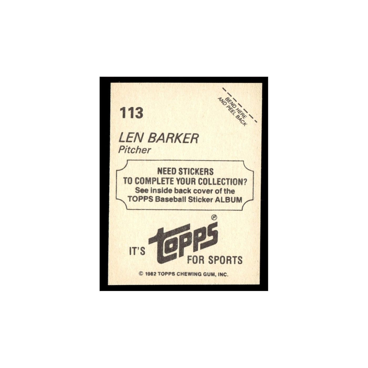 Len Barker 1982 Topps Stickers #113 Cleveland Indians Baseball Card NM