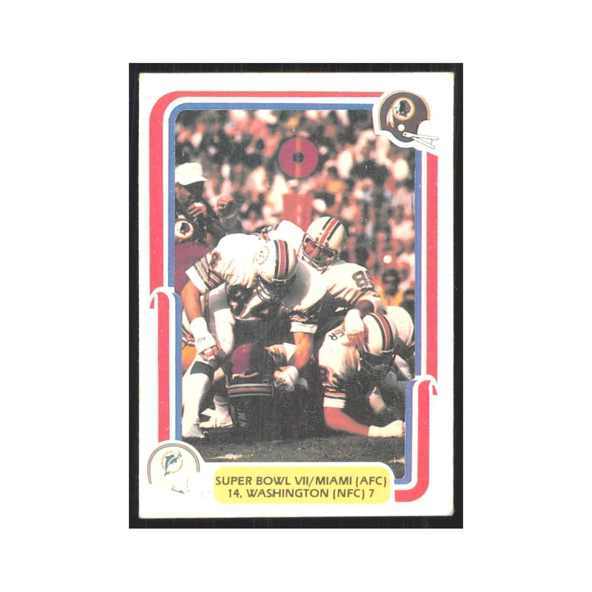 1980 Fleer Super Bowl VII Miami Dolphins/Washinton #63