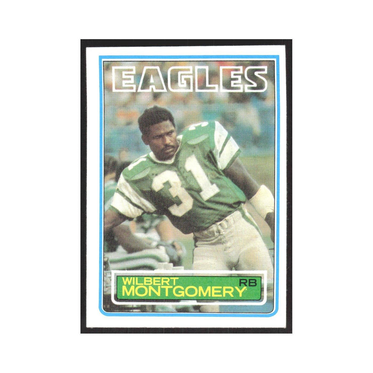 1983 Topps Wilbert Montgomery Eagles #144