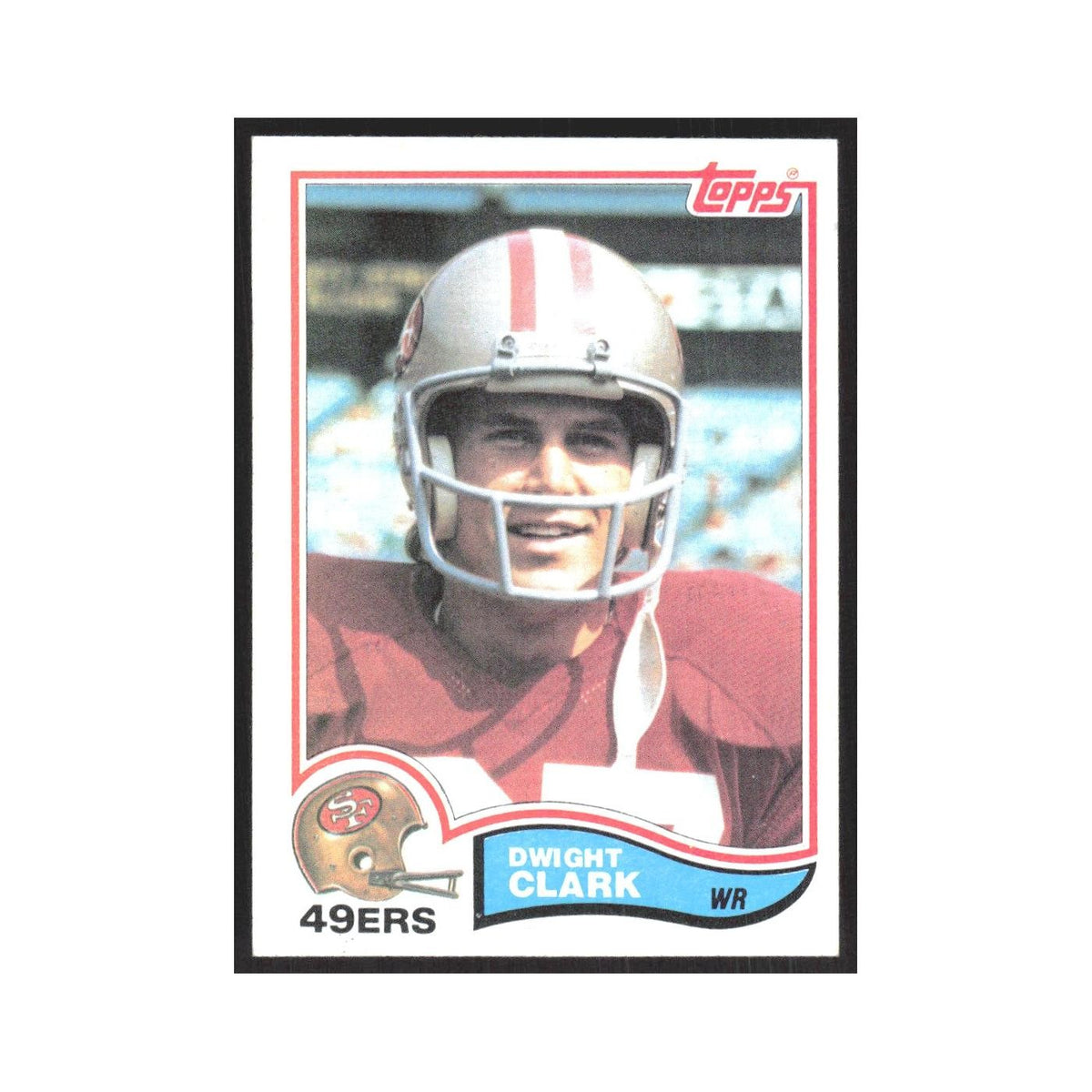 1982 Topps Dwight Clark 49ers #478.0