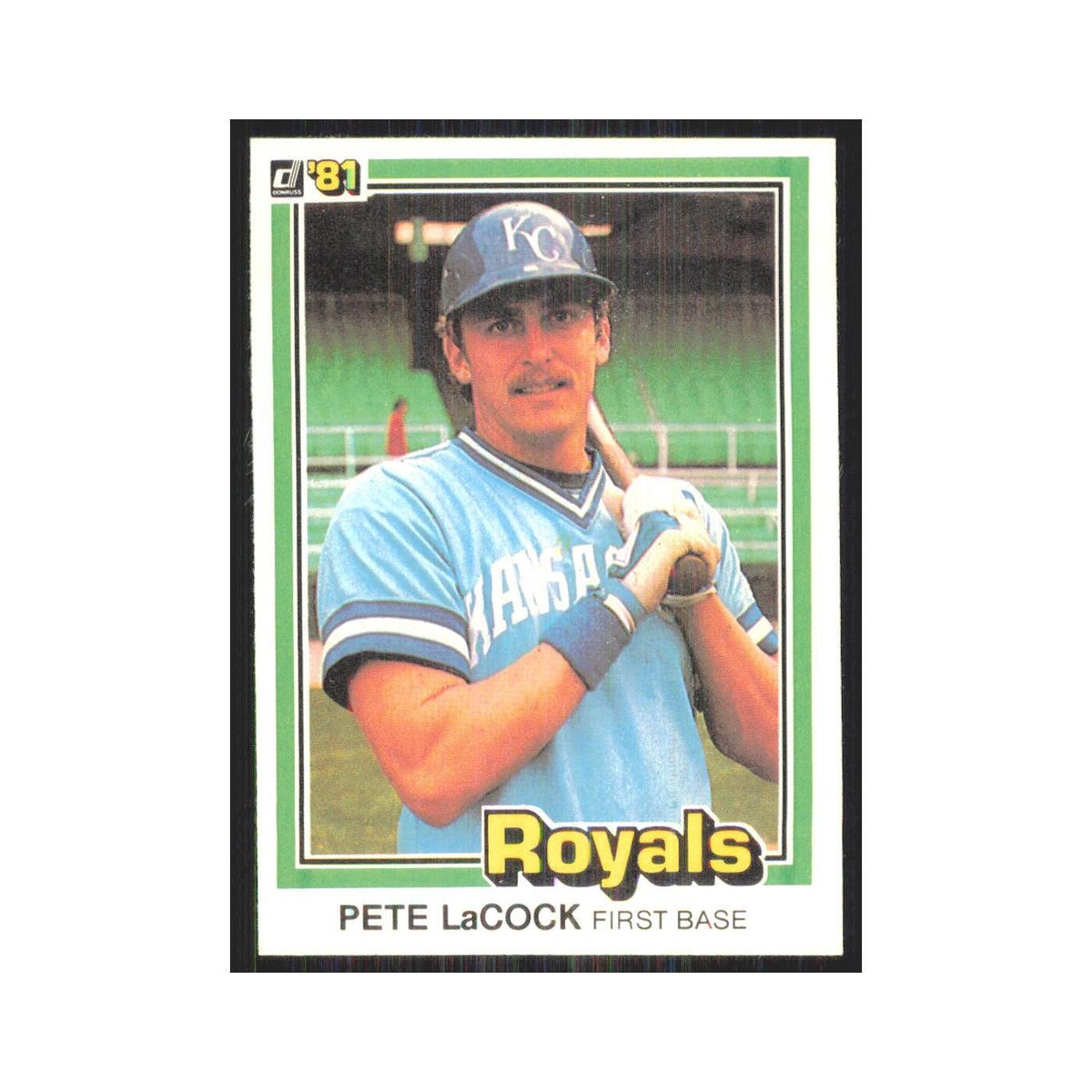 1981 Donruss Pete LaCock Royals #344