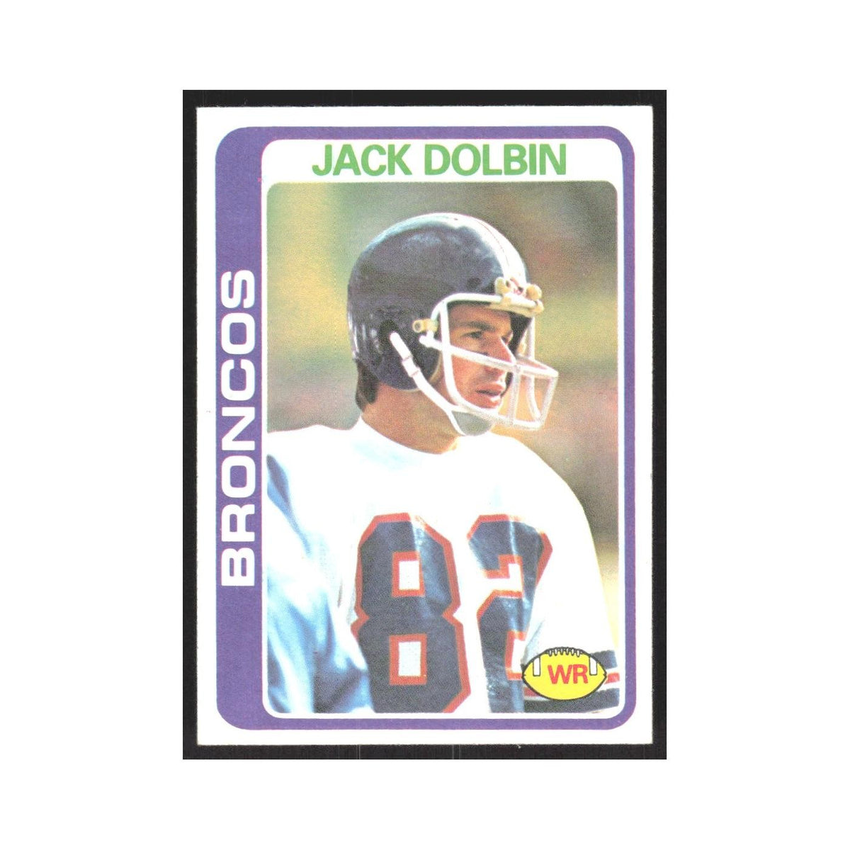 1978 Topps Jack Dolbin Broncos #384