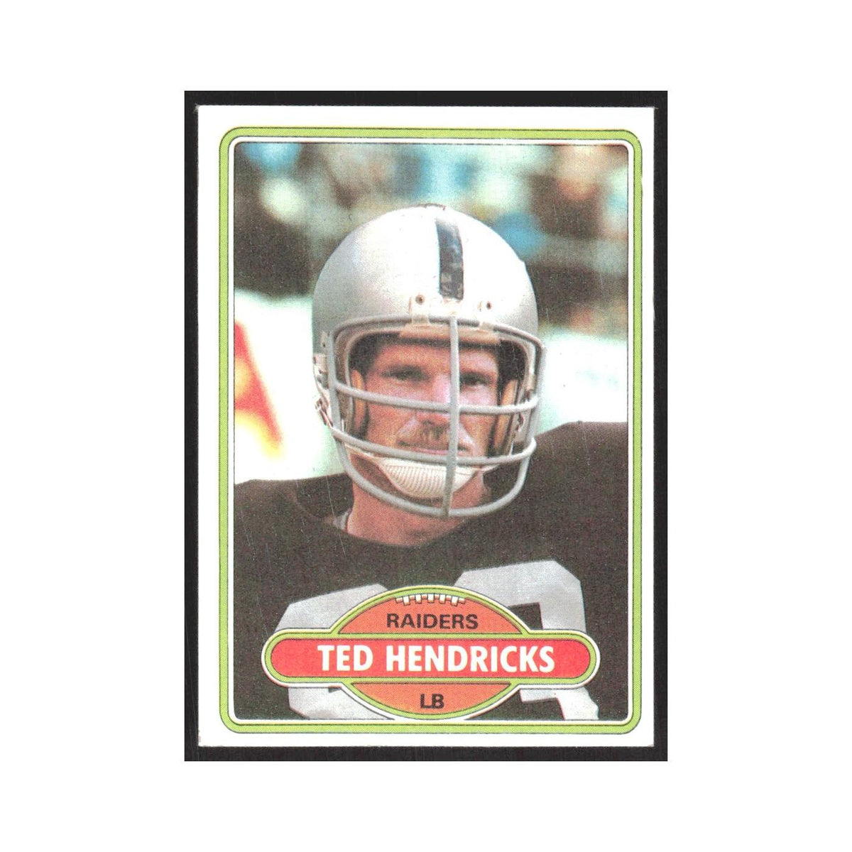 1980 Topps Ted Hendricks Raiders #489