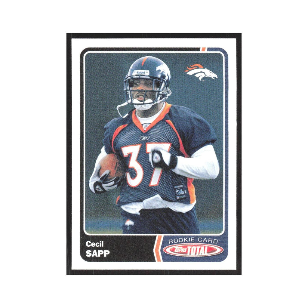 2003 Topps Total Cecil Sapp RC Broncos #523