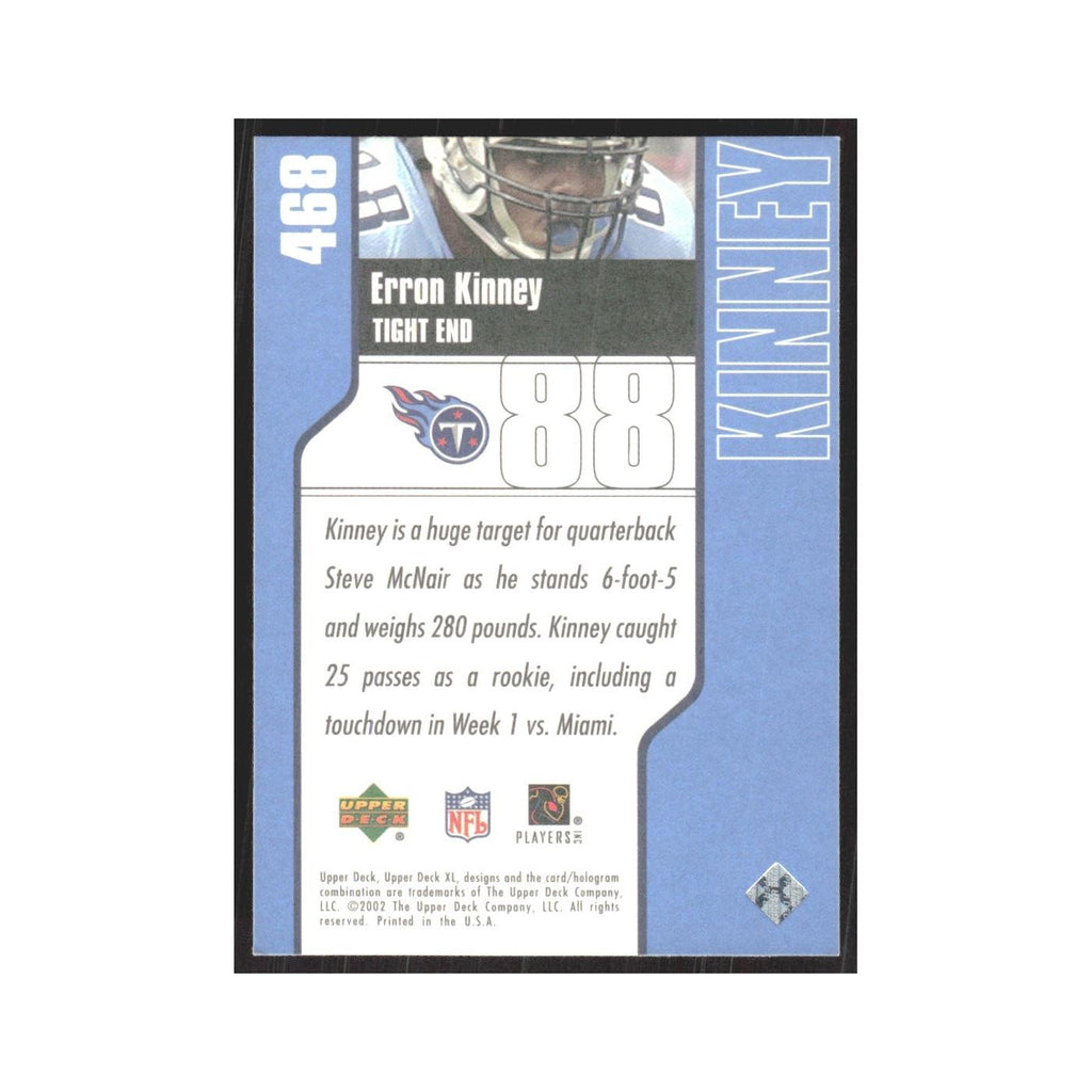 2002 Upper Deck XL Erron Kinney Titans #468