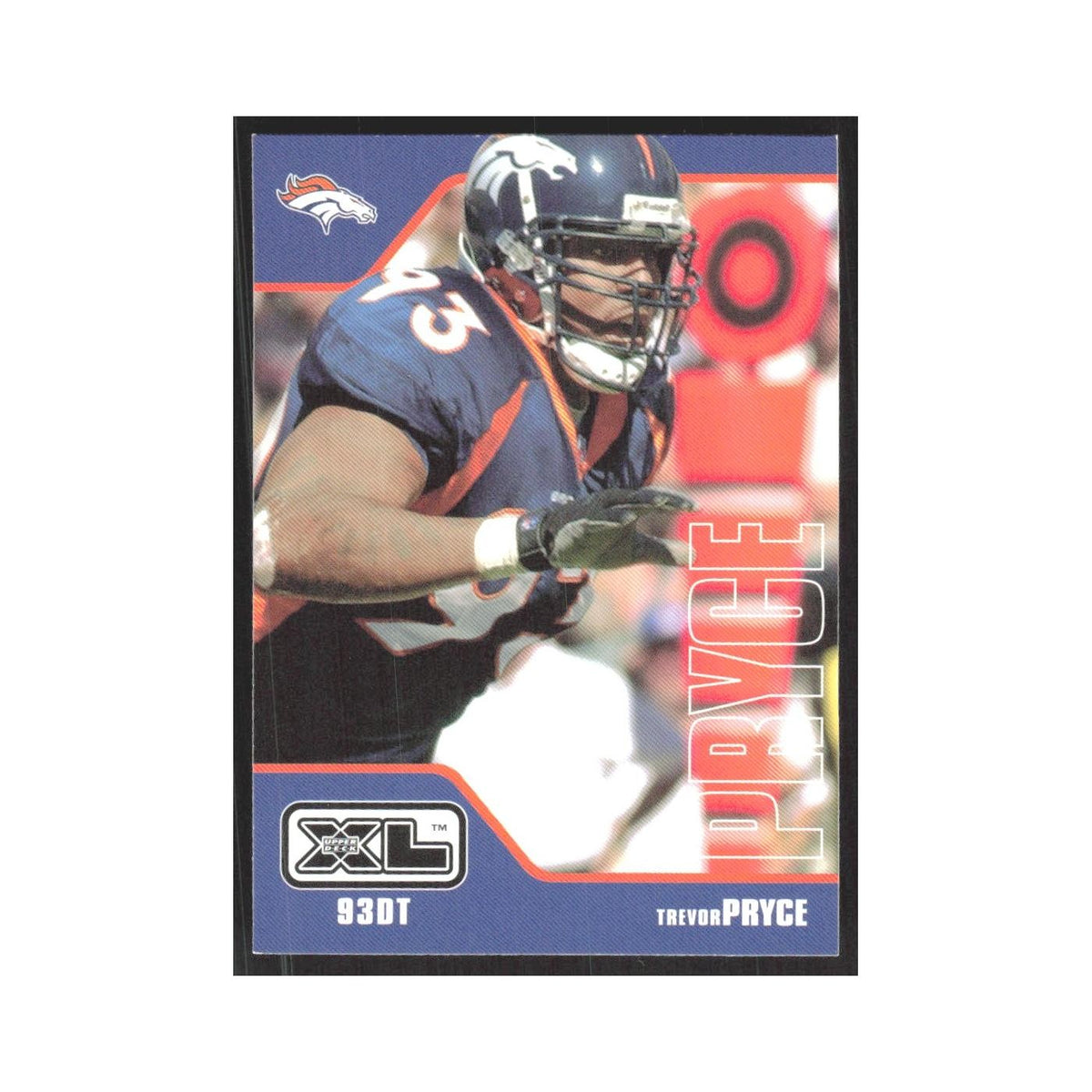2002 Upper Deck XL Trevor Pryce Broncos #163