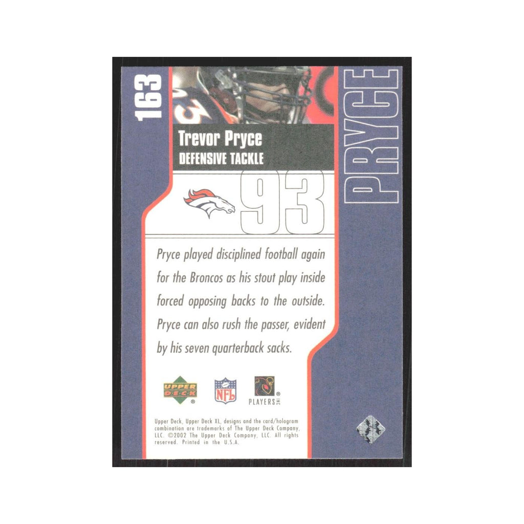 2002 Upper Deck XL Trevor Pryce Broncos #163