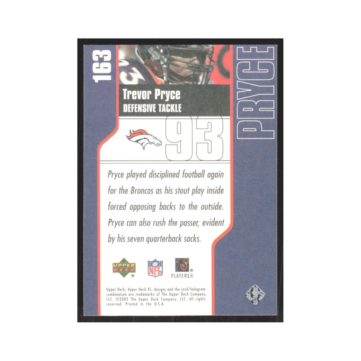 2002 Upper Deck XL Trevor Pryce Broncos #163