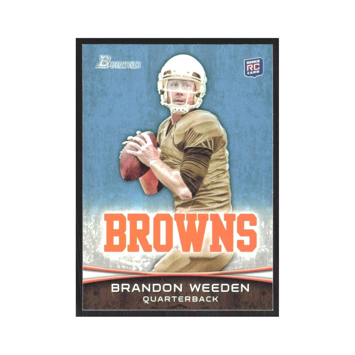 2012 Bowman Brandon Weeden RC Browns #161