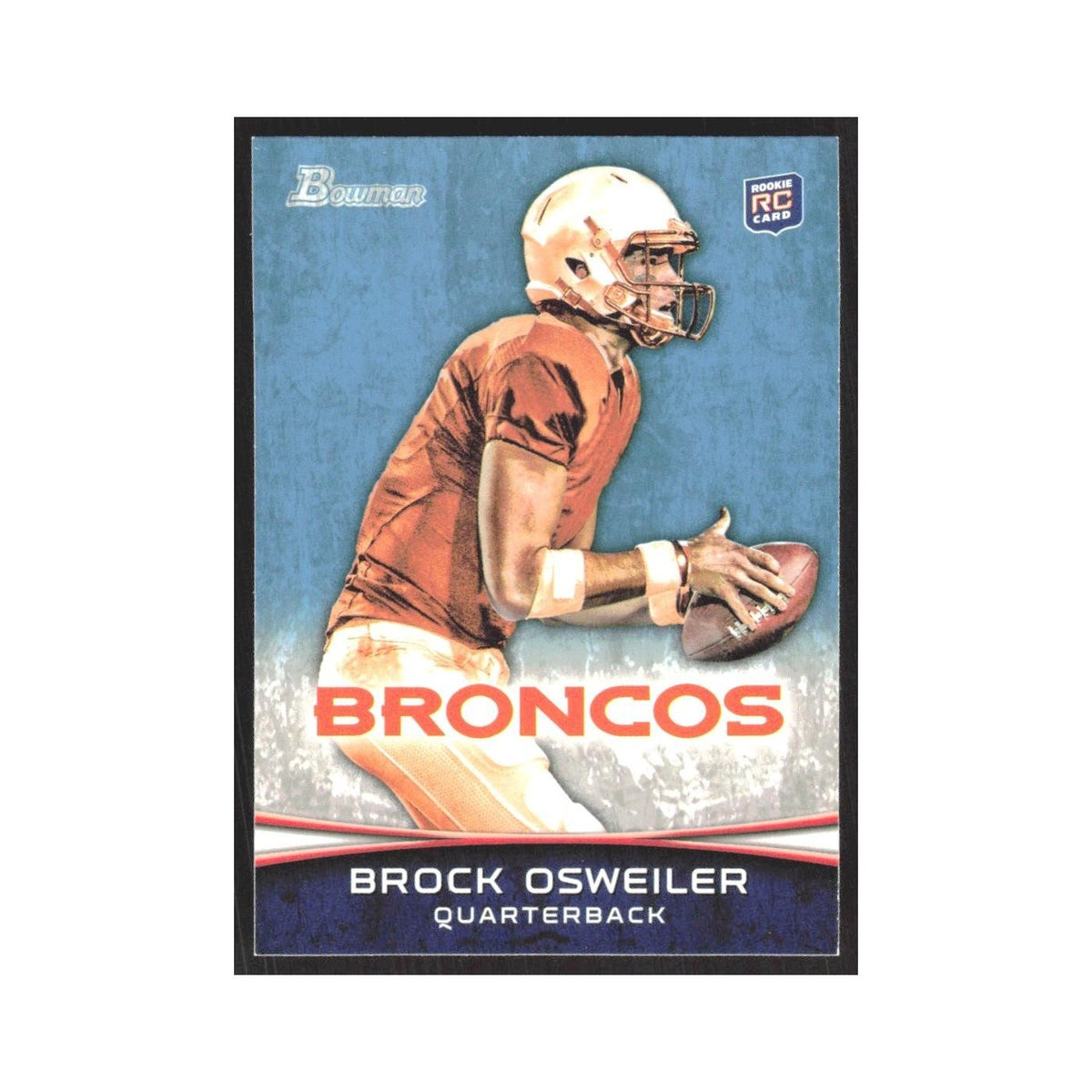 2012 Bowman Brock Osweiler RC Broncos #121