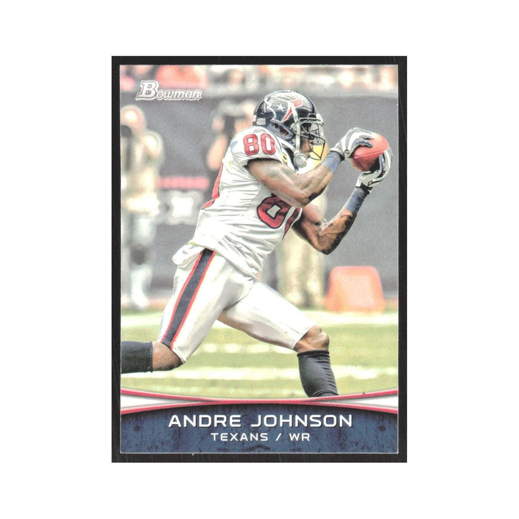 2012 Bowman Andre Johnson Texans #80