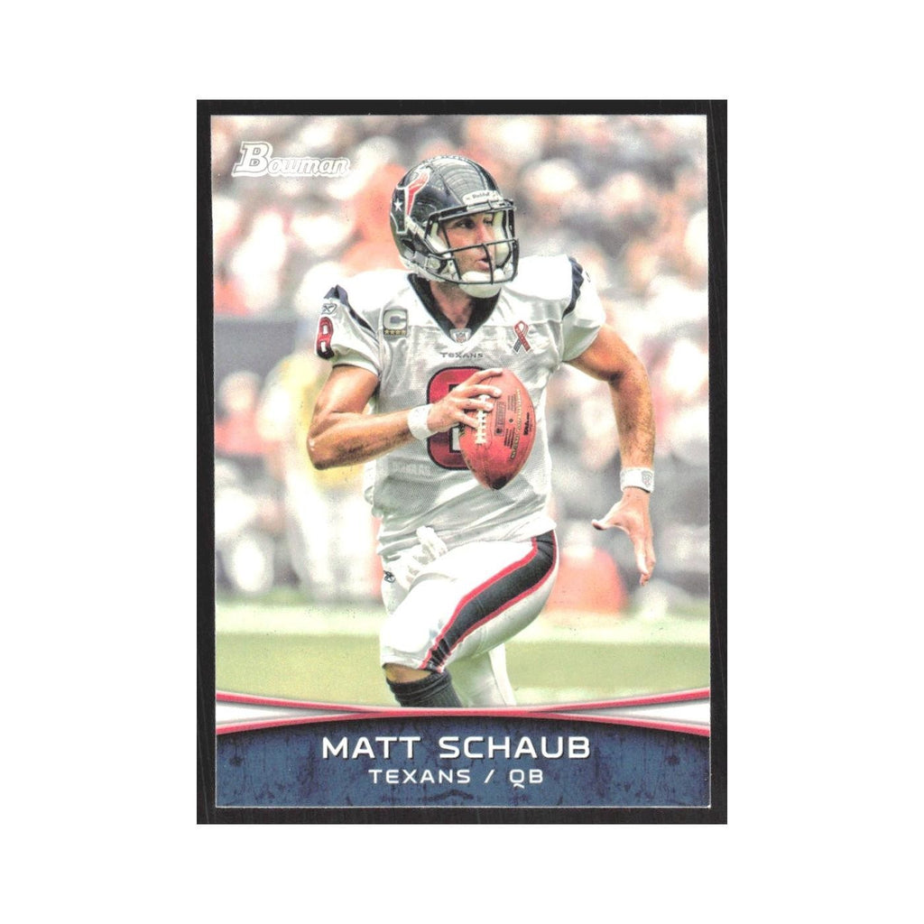 2012 Bowman Matt Schaub Texans #73