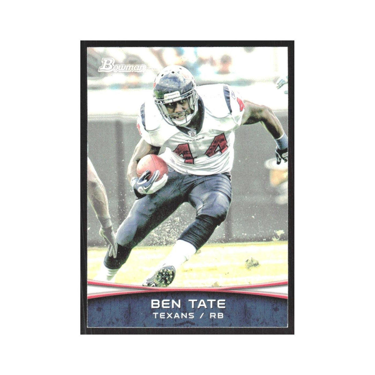 2012 Bowman Ben Tate Texans #97