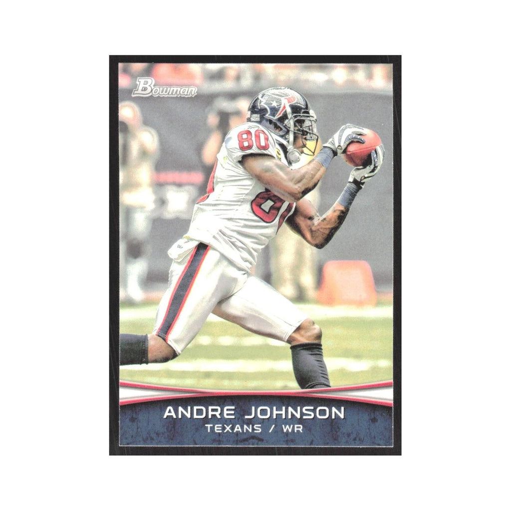 2012 Bowman Andre Johnson Texans #80
