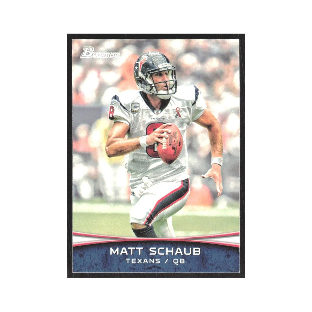 2012 Bowman Matt Schaub Texans #73