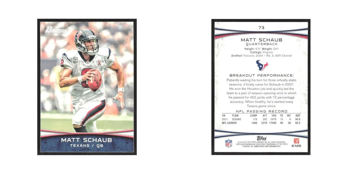 2012 Bowman Matt Schaub Texans #73