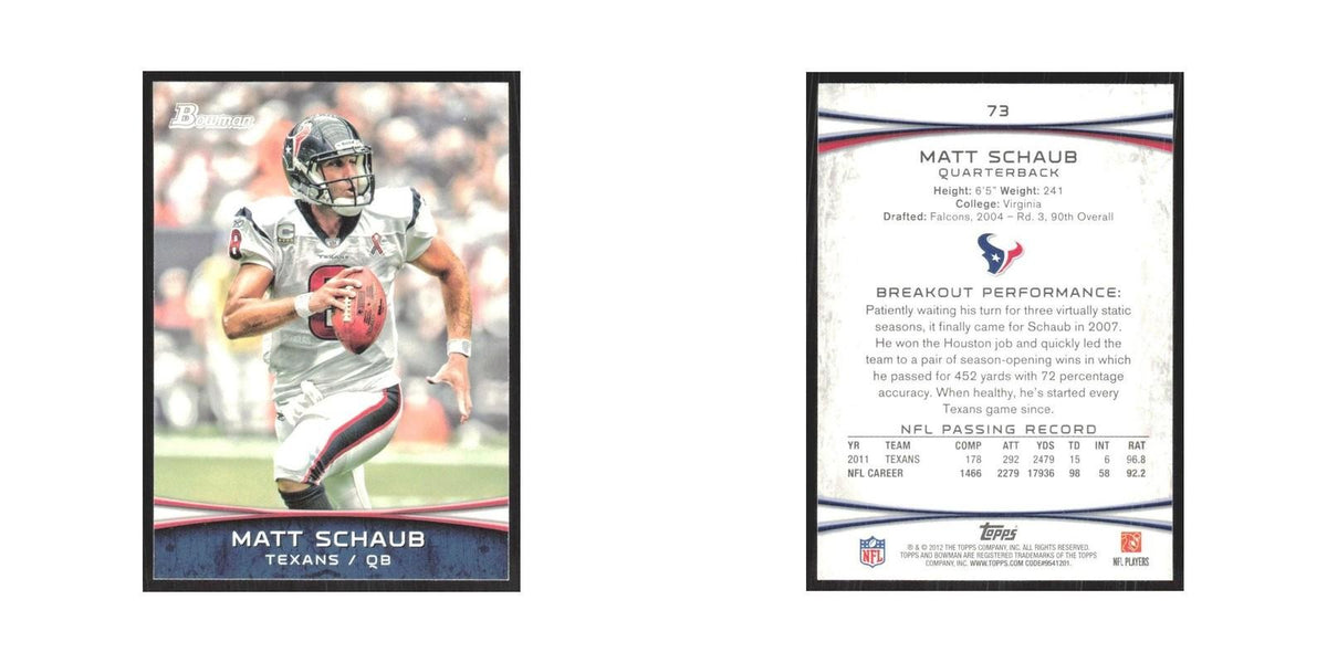 2012 Bowman Matt Schaub Texans #73