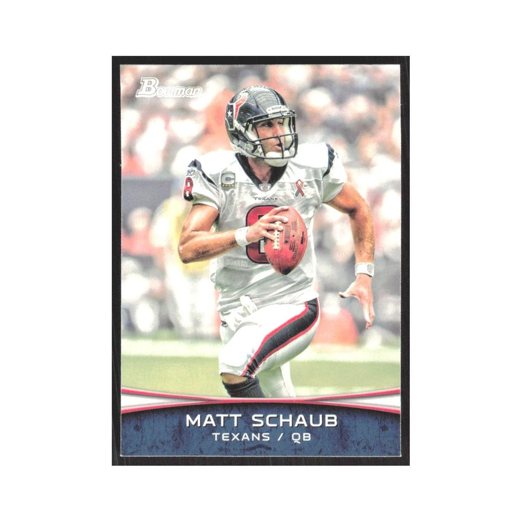 2012 Bowman Matt Schaub Texans #73