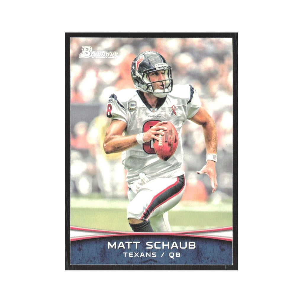 2012 Bowman Matt Schaub Texans #73