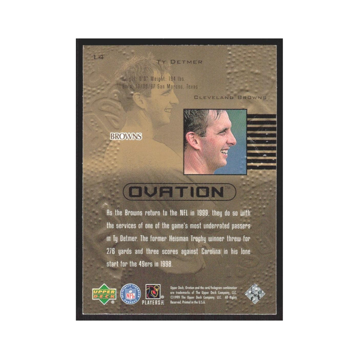 1999 Upper Deck Ovation Ty Detmer Browns #14