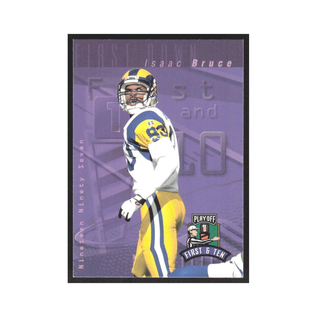 1997 Playoff First & Ten Isaac Bruce St. Louis Rams #137