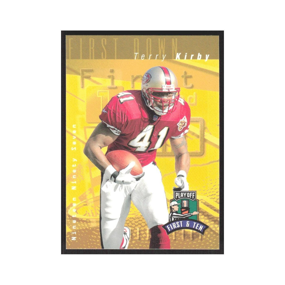 1997 Playoff First & Ten Terry Kirby 49ers #72