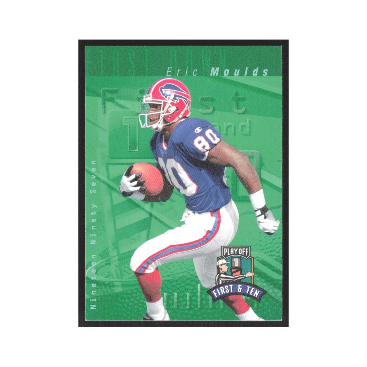 1997 Playoff First & Ten Eric Moulds Bills #112