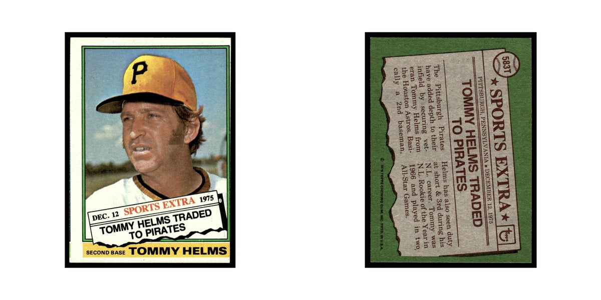 Tommy Helms 1976 Topps Traded #583T Pittsburgh Pirates Baseball Card EX