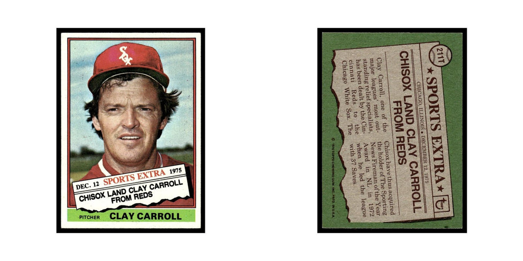 Clay Carroll 1976 Topps Traded #211T Chicago White Sox Baseball Card EX