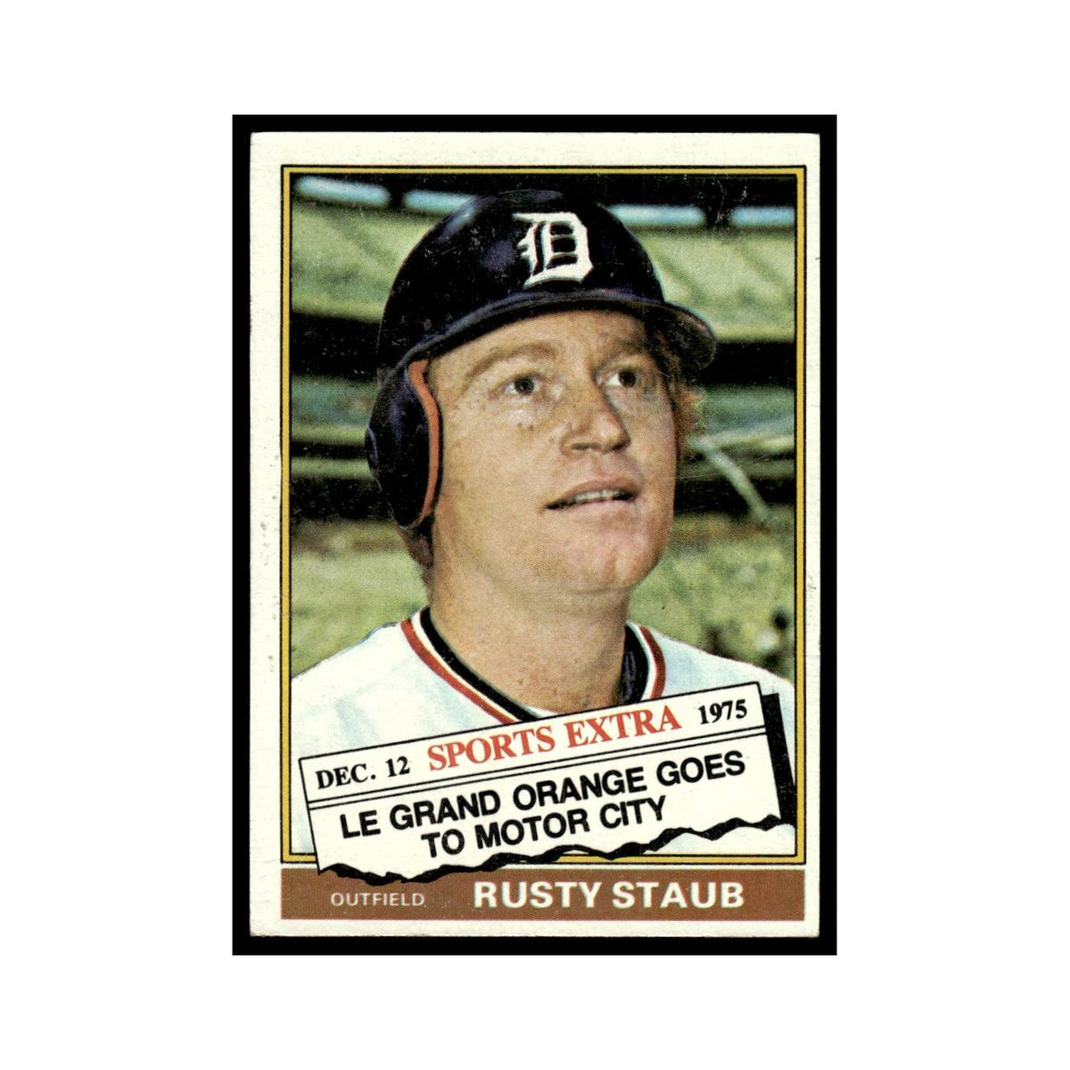 Rusty Staub 1976 Topps Traded #120T Detroit Tigers Baseball Card EX
