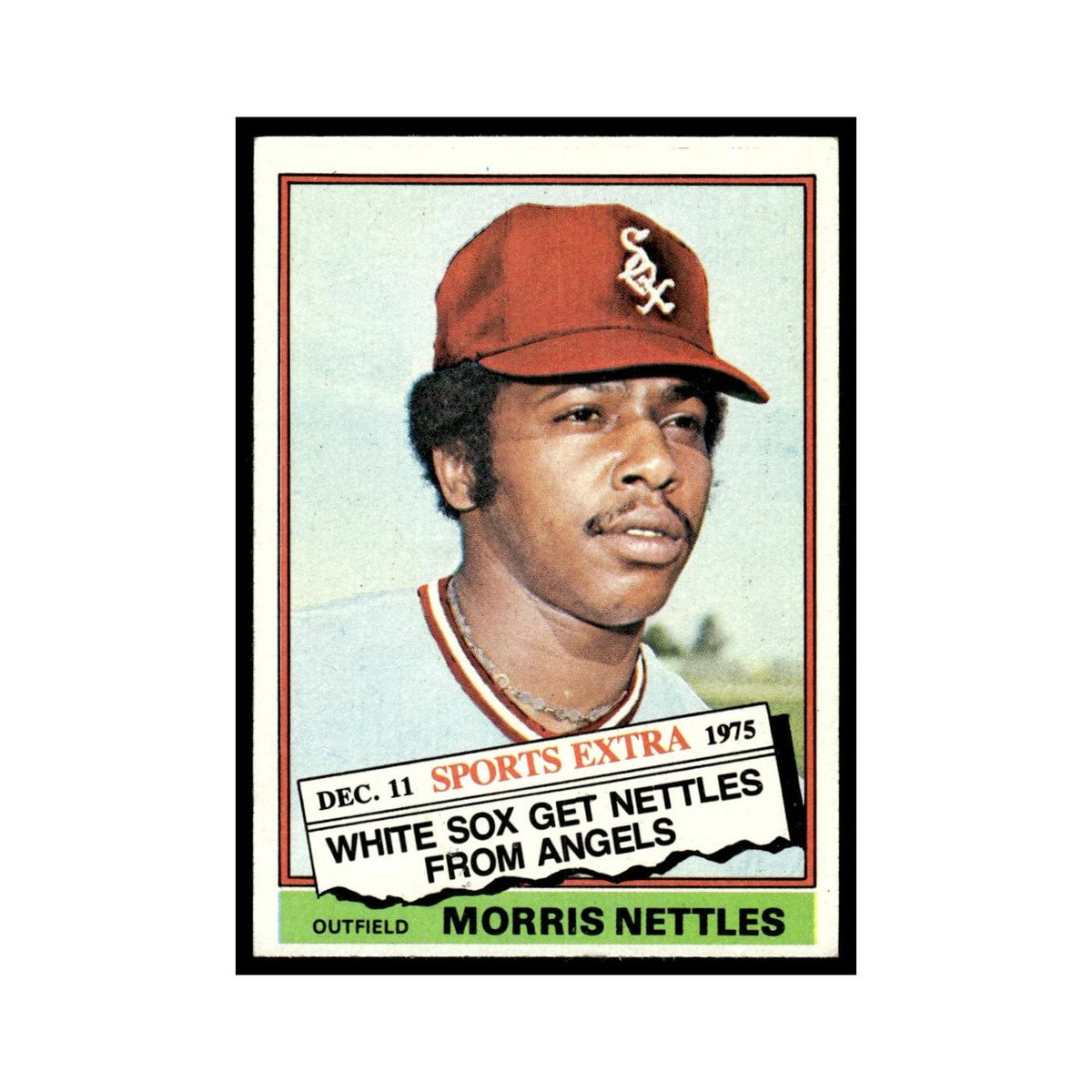 Morris Nettles 1976 Topps Traded #434T Chicago White Sox Baseball Card EX