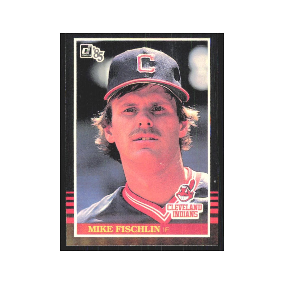 1985 Donruss Mike Fischlin Indians #495