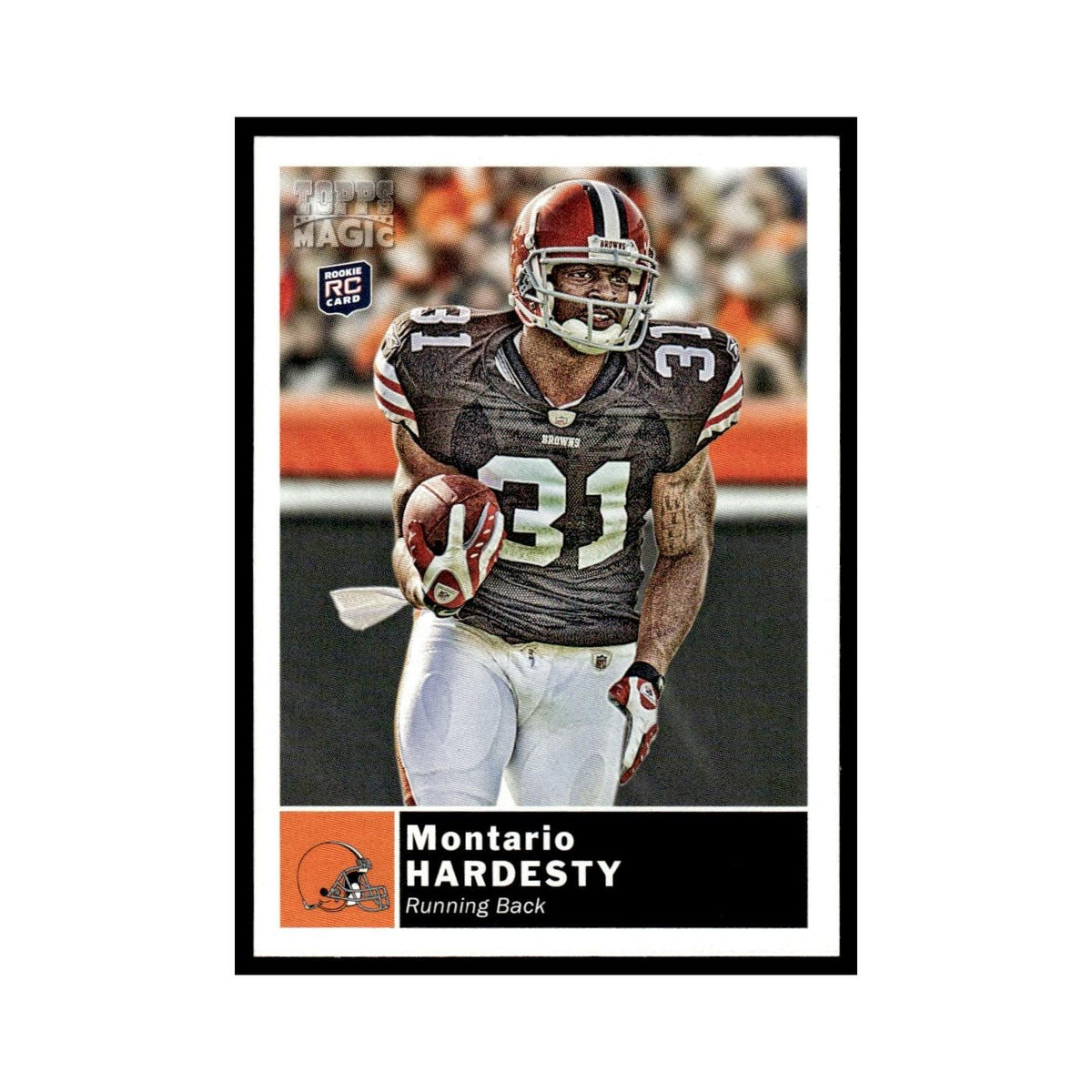 2010 Topps Magic Montario Hardesty RC Browns #139