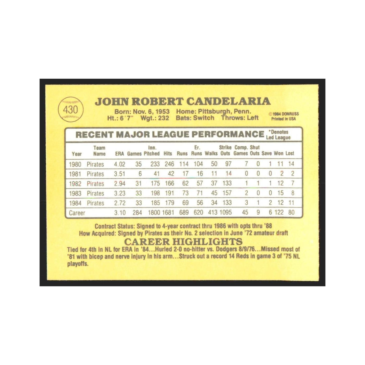 1985 Donruss John Candelaria Pirates #430