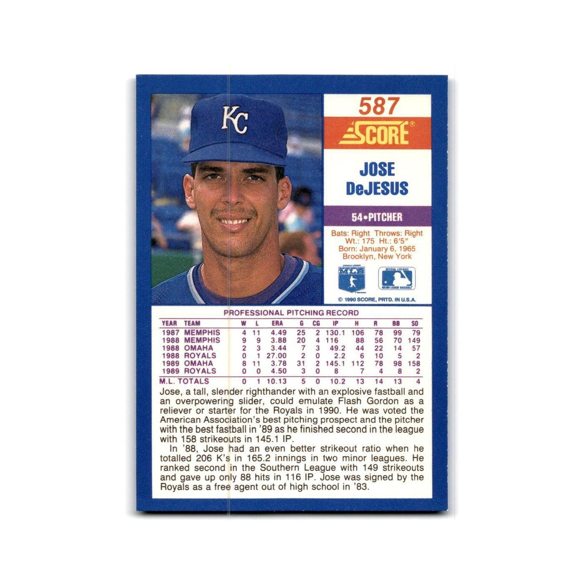 1990 Score Jose DeJesus Royals #587