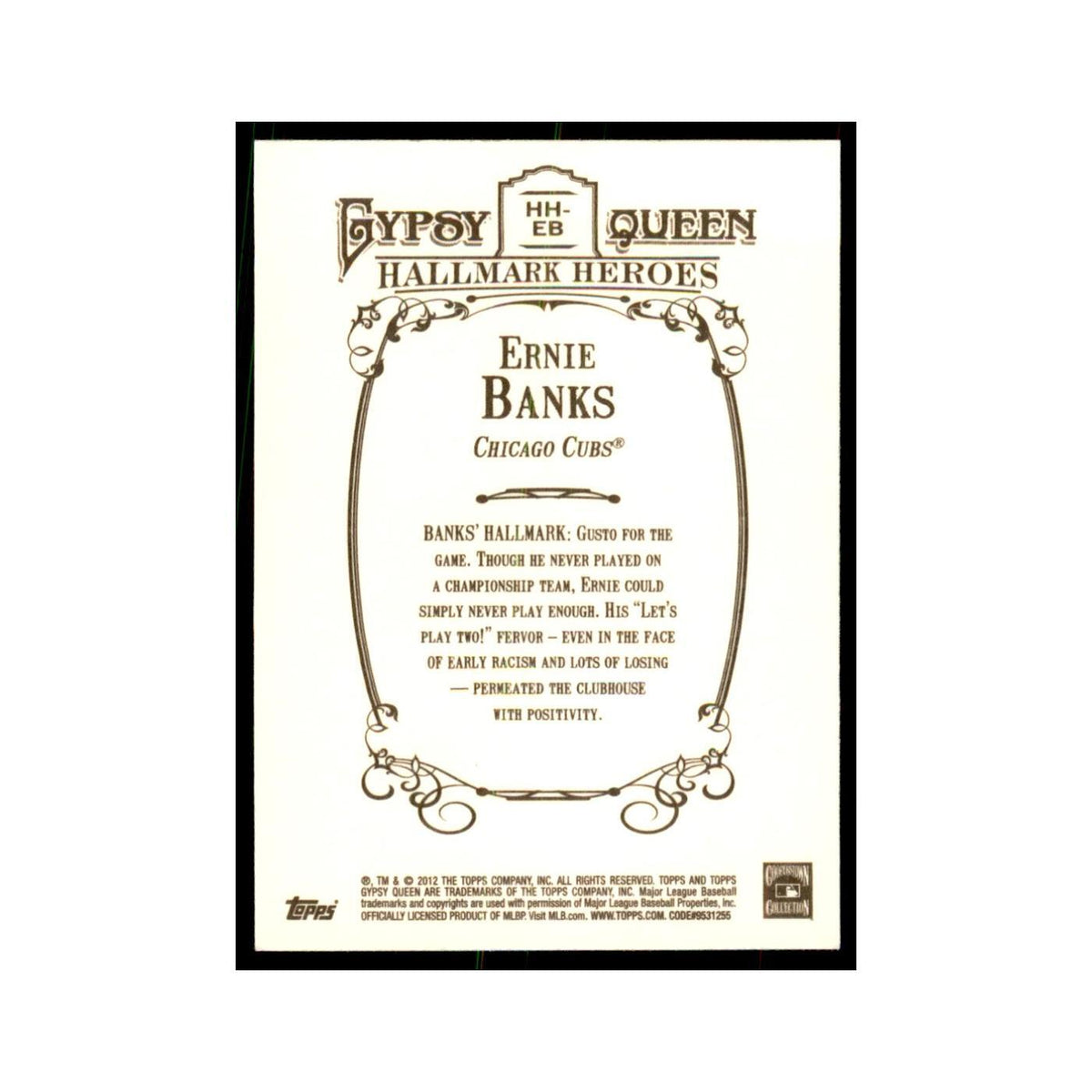 2012 Topps Gypsy Queen Ernie Banks Baseball Cards #HH-EB