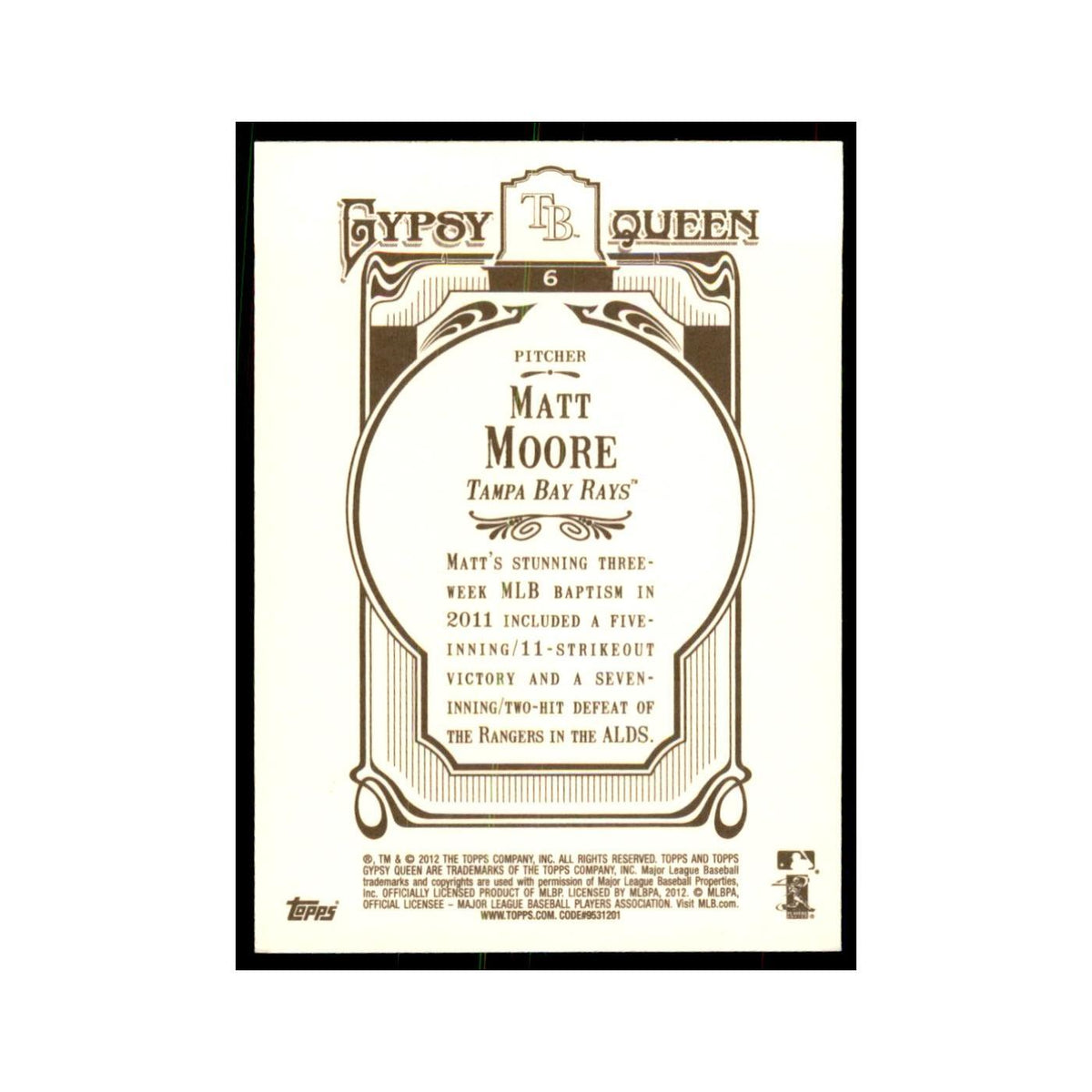 2012 Topps Gypsy Queen Matt Moore Baseball Cards #6