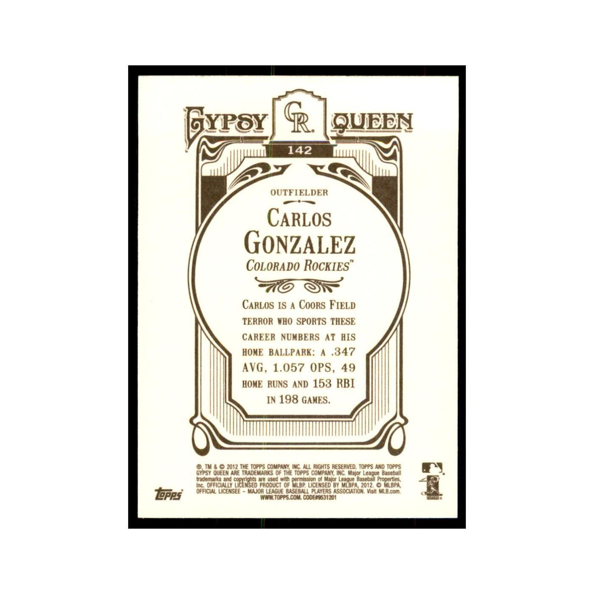 2012 Topps Gypsy Queen Carlos Gonzalez Baseball Cards #142
