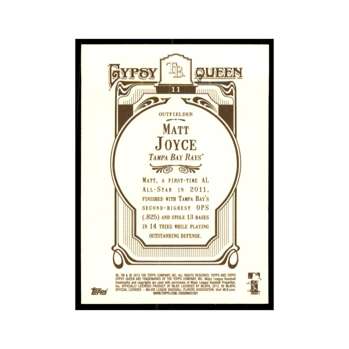 2012 Topps Gypsy Queen Matt Joyce Baseball Cards #11