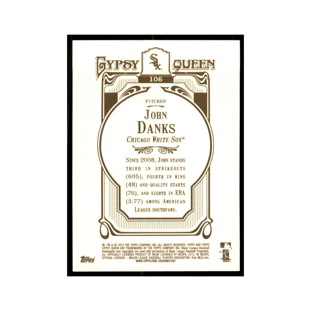 2012 Topps Gypsy Queen John Danks Baseball Cards #106