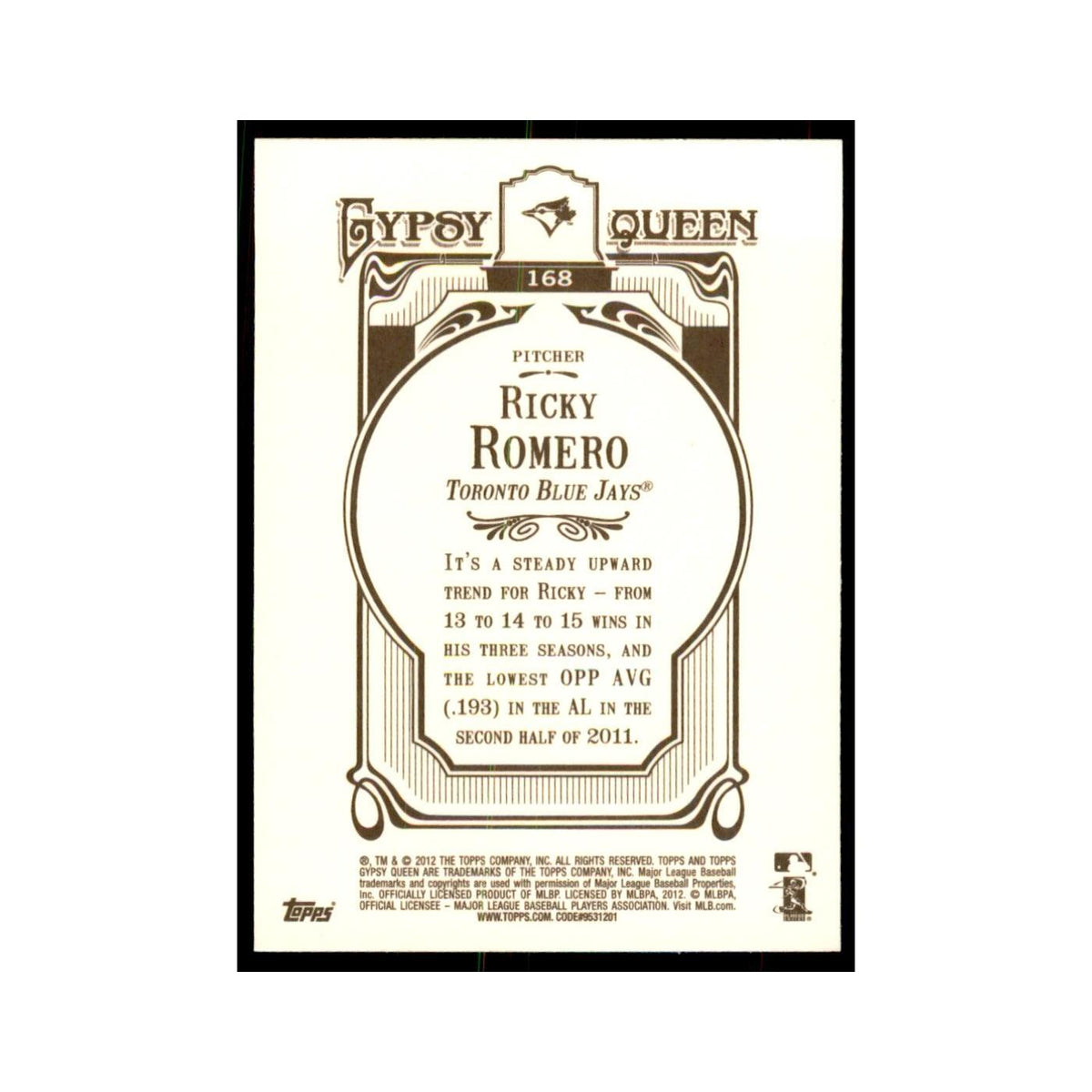2012 Topps Gypsy Queen Ricky Romero Baseball Cards #168